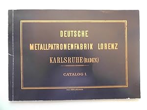 Deutsche Metallpatronenfabrik Lorenz Karlsruhe Baden Catalog I.