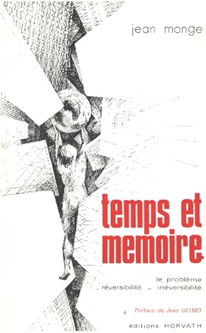 Image du vendeur pour Temps et mmoire / le problme reversibilit- irrversibilit mis en vente par librairie philippe arnaiz