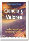 Imagen del vendedor de Ciencia y Valores. Fundamentos de una Educaci?n para la Paz (I). a la venta por Agapea Libros