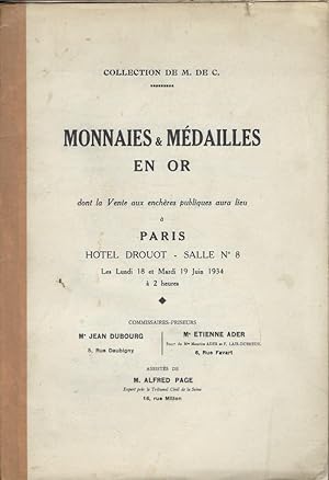 Imagen del vendedor de Vente aux enchres publiques. Collection de M. de C. Monnaies & mdailles en or, Htel Drouot, 18-19 juin 1934 a la venta por Librairie Archaion