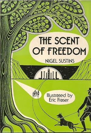 Seller image for The Scent of Freedom for sale by Cameron House Books