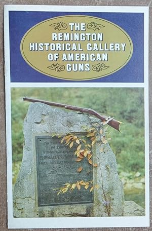 The Remington Historical Gallery of American Guns