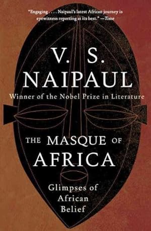 Imagen del vendedor de Masque of Africa : Glimpses of African Belief a la venta por GreatBookPrices