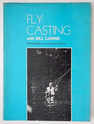 Immagine del venditore per Fly Casting with Bill Cairns venduto da Martin Kaukas Books