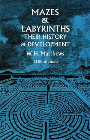 Imagen del vendedor de Mazes and Labyrinths : Their History and Development a la venta por GreatBookPrices
