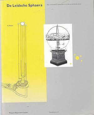 Image du vendeur pour De Leidsche Sphaera ; e. uitzonderlijk planetarium uit de 17. eeuw E. Dekker ; Museum Boerhaave : Mededelingeen van het Museum Boerhaave ; 219 mis en vente par Licus Media