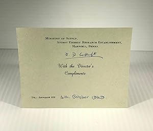 John D. Cockroft. Signed Complimentary Note on a Ministry of Supply, Atomic Energy Research Estab...