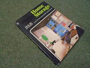 Seller image for Home Storage. House and Garden Guide to Organization and Arrangement for sale by Keoghs Books