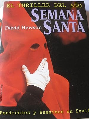 Imagen del vendedor de SEMANA SANTA. EL THRILLER DEL AO a la venta por ALEJANDRIA SEVILLA