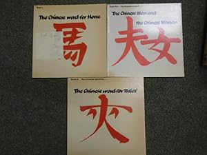 Bild des Verkufers fr The Chinese Word For Horse Book 1; The Chinese Man And The Chinese Woman Book 2; The Chinese Word For Thief Book 3 [3 volumes] zum Verkauf von Keoghs Books