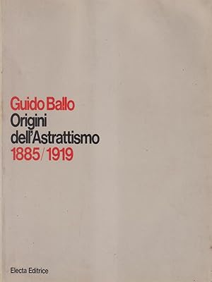 Bild des Verkufers fr Origini dell'Astrattismo 1885/1919 zum Verkauf von Librodifaccia