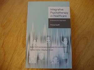 Seller image for Integrative Psychotherapy in Healthcare: A Humanistic Approach; Learning From Our Mistakes: Beyond Dogma in Psychoanalysis and Psychotherapy; Being White in the Helping Professions: Developing Effective Intercultural Awareness; The Dynamics of Power in Counselling and Psychotherapy: Ethics, Politics and Practice [4 Volumes] for sale by Keoghs Books