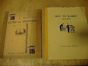 Bild des Verkufers fr A Magician Goes to Dinner and Boy to Rabbit Illusion (2 Volumes) zum Verkauf von Keoghs Books