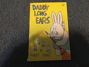 Seller image for DADDY LONG EARS for sale by Betty Mittendorf /Tiffany Power BKSLINEN