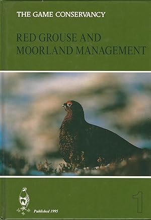 Imagen del vendedor de A Manual of Red Grouse and Moorland Management a la venta por Deeside Books