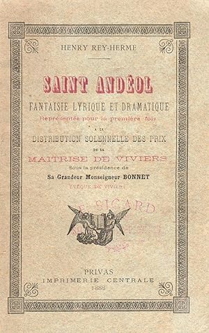 Saint Andéol, fantaisie lyrique et dramatique, représentée pour la première fois à la distributio...