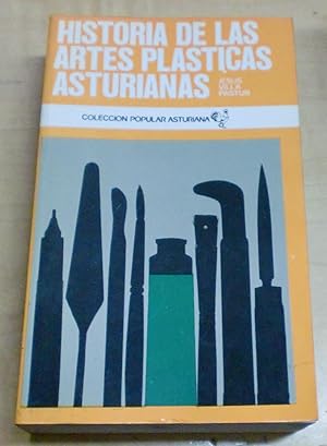 Imagen del vendedor de Historia de las artes plsticas asturianas a la venta por Outlet Ex Libris