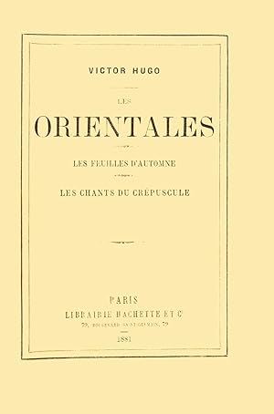 Image du vendeur pour Les orientales, les feuilles d'automne, les chants du crepuscule mis en vente par Livreavous