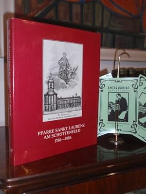 Imagen del vendedor de Pfarre Sankt Laurenz am Schottenfeld 1786-1986. a la venta por Antiquariat Klabund Wien