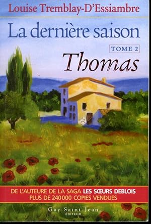 Bild des Verkufers fr La dernire saison Tome 2 : Thomas zum Verkauf von Librairie Le Nord