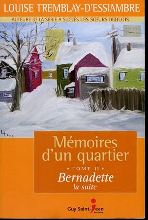 Bild des Verkufers fr Mmoires d'un quartier Tome 11 : Bernadette la suite zum Verkauf von Librairie Le Nord