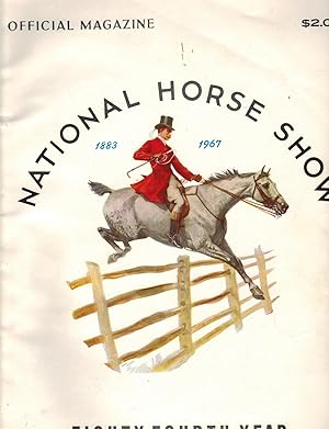 NATIONAL HORSE SHOW MAGAZINE AND OFFICIAL CATALOGUE EIGHTY-FOURTH YEAR MADISON SQUARE GARDEN OCTO...