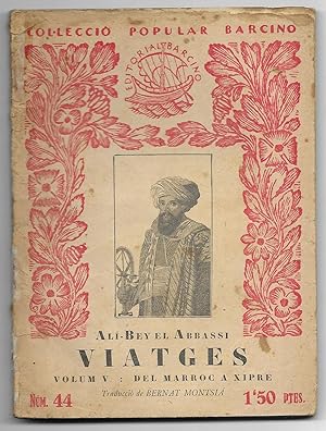 Viatges. Vol.V : Del Marroc a Xipre. Col-lecció Popular Barcino nº 44 1ª edició 1928