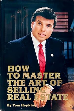 Imagen del vendedor de How To Master The Art of Selling Real Estate a la venta por 2nd Hand Books