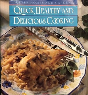 Quick, Healthy and Delicious Cooking