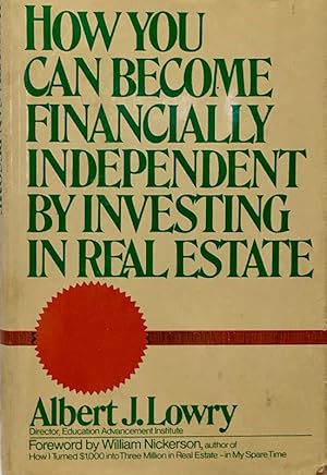 Imagen del vendedor de How You Can Become Financially Independent By Investing In Real Estate a la venta por 2nd Hand Books