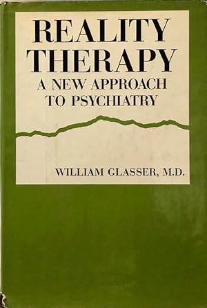 Seller image for Reality Therapy A New Approach to Psychiatry for sale by 2nd Hand Books