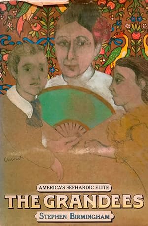 Seller image for The Grandees: America's Sephardic Elite for sale by 2nd Hand Books