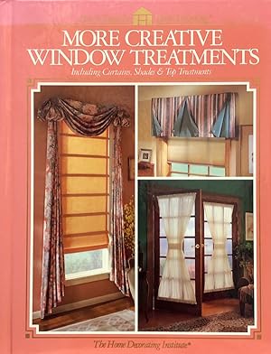Image du vendeur pour More Creative Window Treatments Including Curtains, Shades & Top Treatments mis en vente par 2nd Hand Books