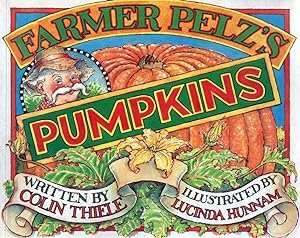 Seller image for Farmer Pelz's Pumpkins Illustrated by Lucinda Hunnam for sale by lamdha books