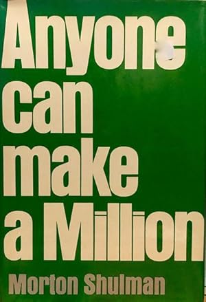 Anyone Can Make A Million