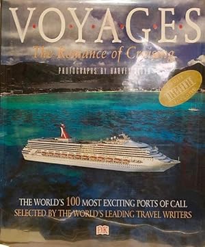 Seller image for Voyages The Romance of Cruising for sale by 2nd Hand Books