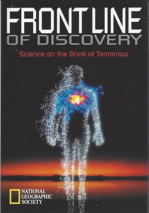 Front Line of Discovery: Science on the Brink of Tomorrow