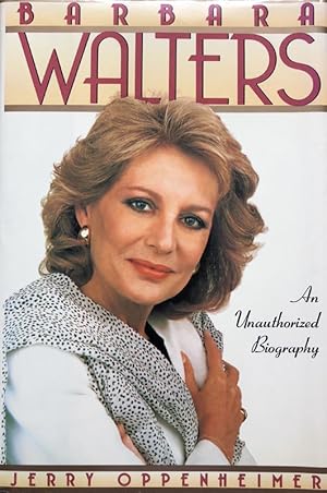 Barbara Walters; An Unauthorized Biography