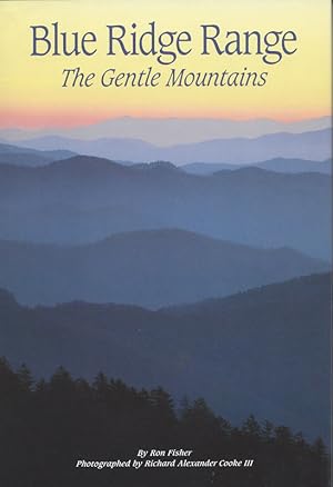 Blue Ridge Range: The Gentle Mountains