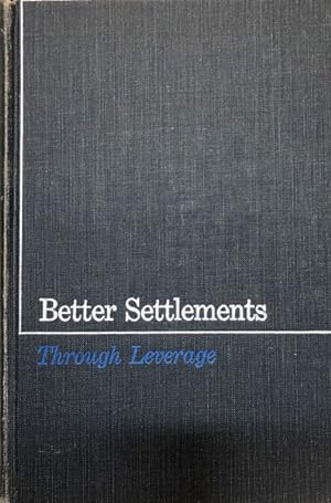 Better Settlements Through Leverage