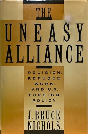 Seller image for The Uneasy Alliance for sale by 2nd Hand Books
