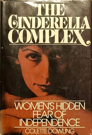 Seller image for The Cinderella Complex: Women's Hidden Fear of Independence for sale by 2nd Hand Books