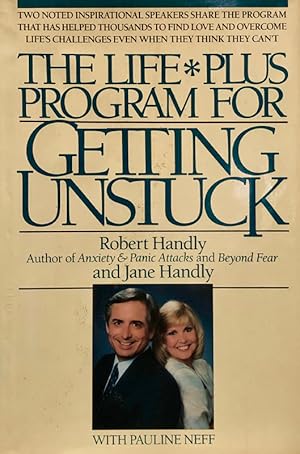 Seller image for The Life Plus Program for Getting Unstuck for sale by 2nd Hand Books