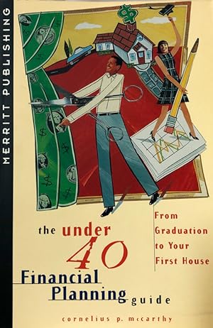 Image du vendeur pour The Under 40 Financial Planning Guide mis en vente par 2nd Hand Books
