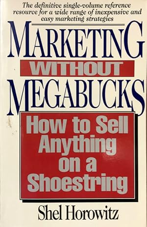 Marketing Without Megabucks