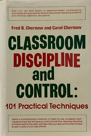 Image du vendeur pour Classroom Discipline and Control: 101 Practical Techniques mis en vente par 2nd Hand Books