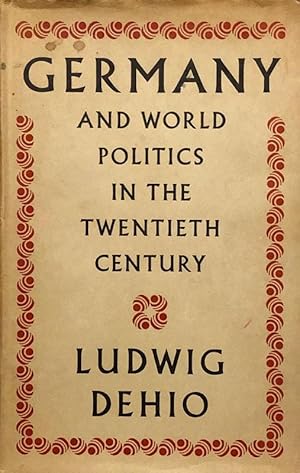 Imagen del vendedor de German And World Politics in the Twentieth Century a la venta por 2nd Hand Books
