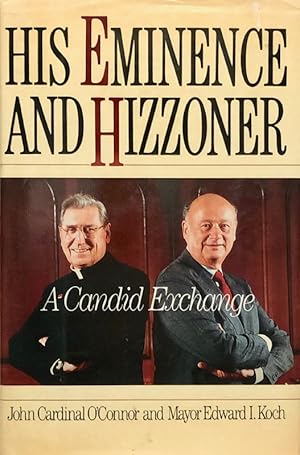 Seller image for His Eminence and Hizzoner, A Candid Exchange for sale by 2nd Hand Books