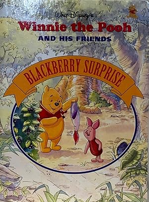 Seller image for Blackberry Surprise: Winnie the Pooh and his Friends for sale by 2nd Hand Books