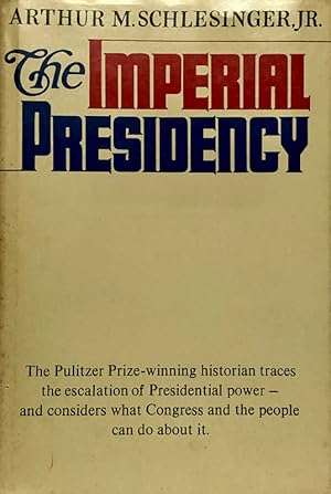 Image du vendeur pour The Imperial Presidency mis en vente par 2nd Hand Books